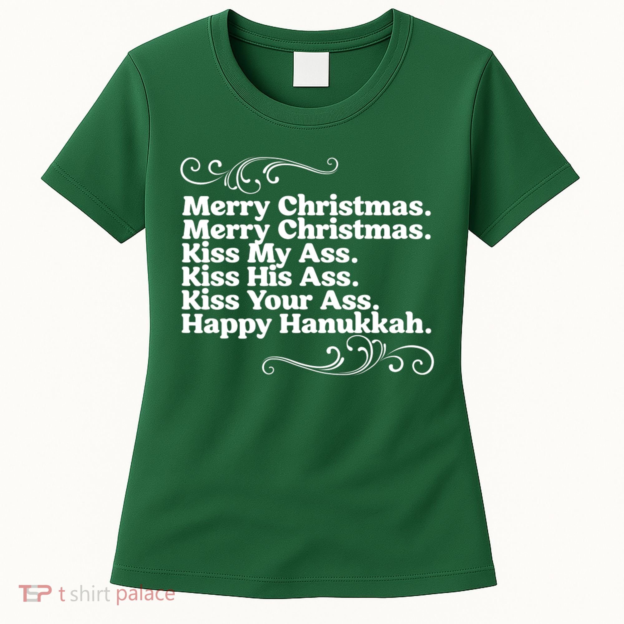 Merry Christmas K.iss My Ass Quote Christmas Vacation Women's T-Shirt