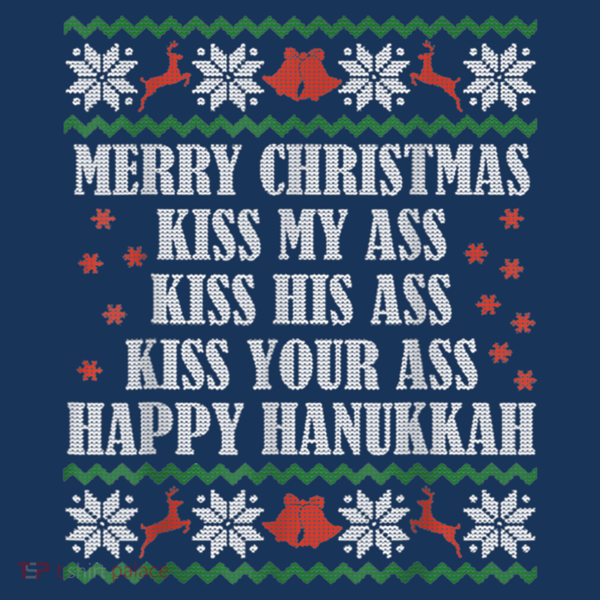 Merry Christmas Kiss My Ass His Ass Your Ass Happy Hanukkah Women's Tank Top