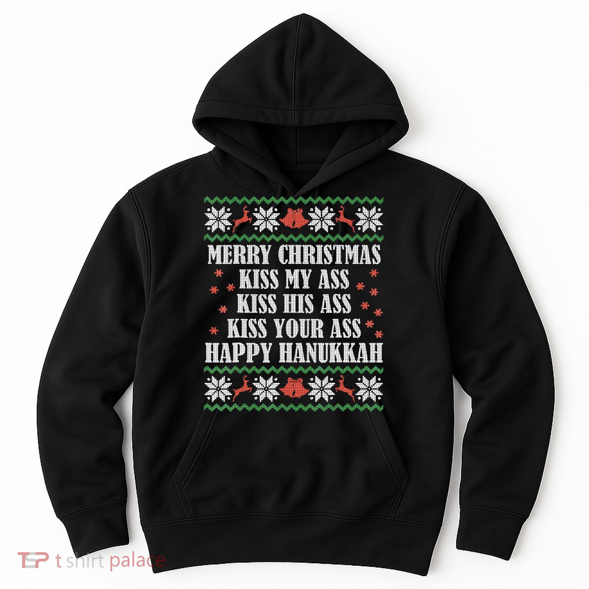 Merry Christmas K.iss My Ass His Ass Your Ass Hoodie