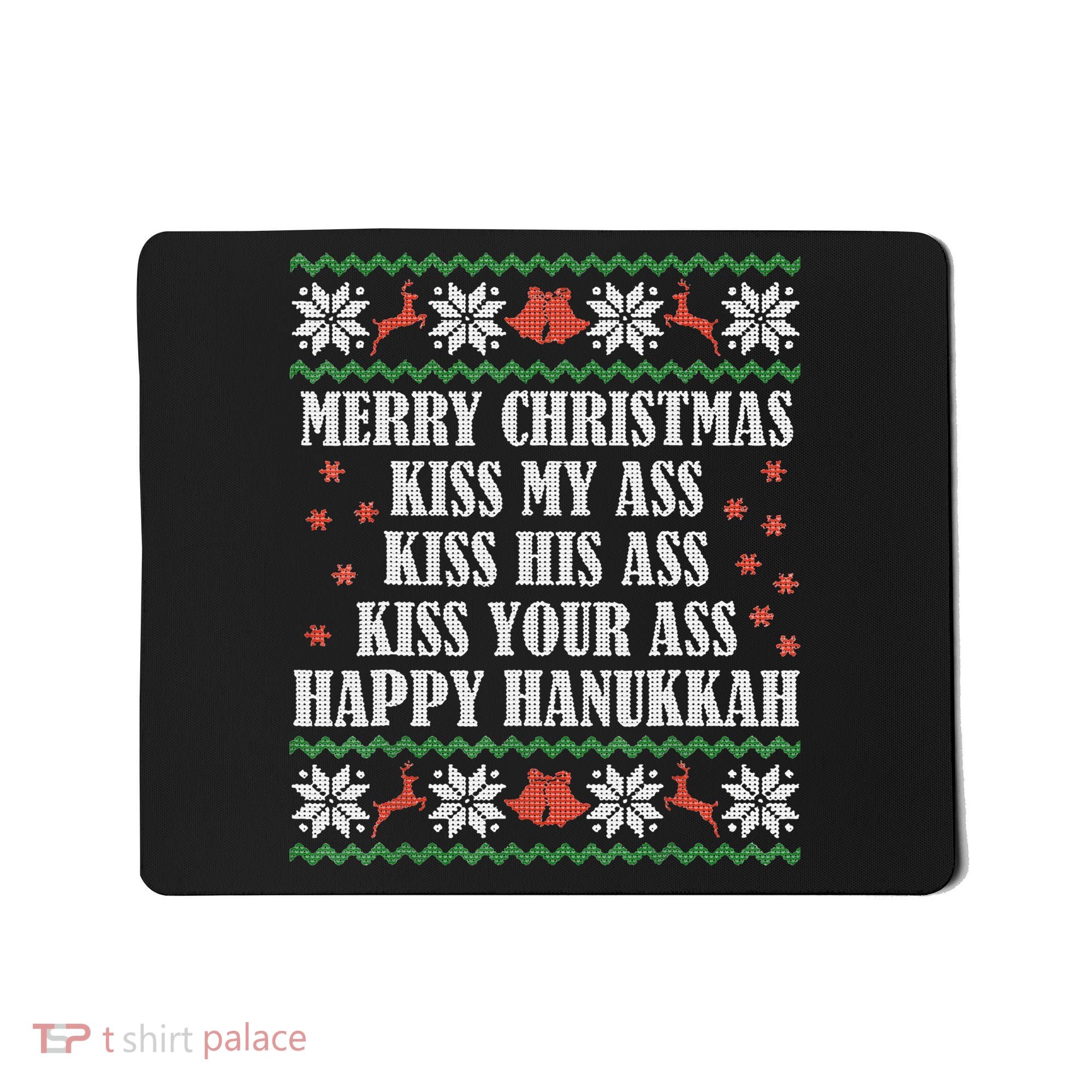 Merry Christmas K.iss My Ass His Ass Your Ass Mousepad