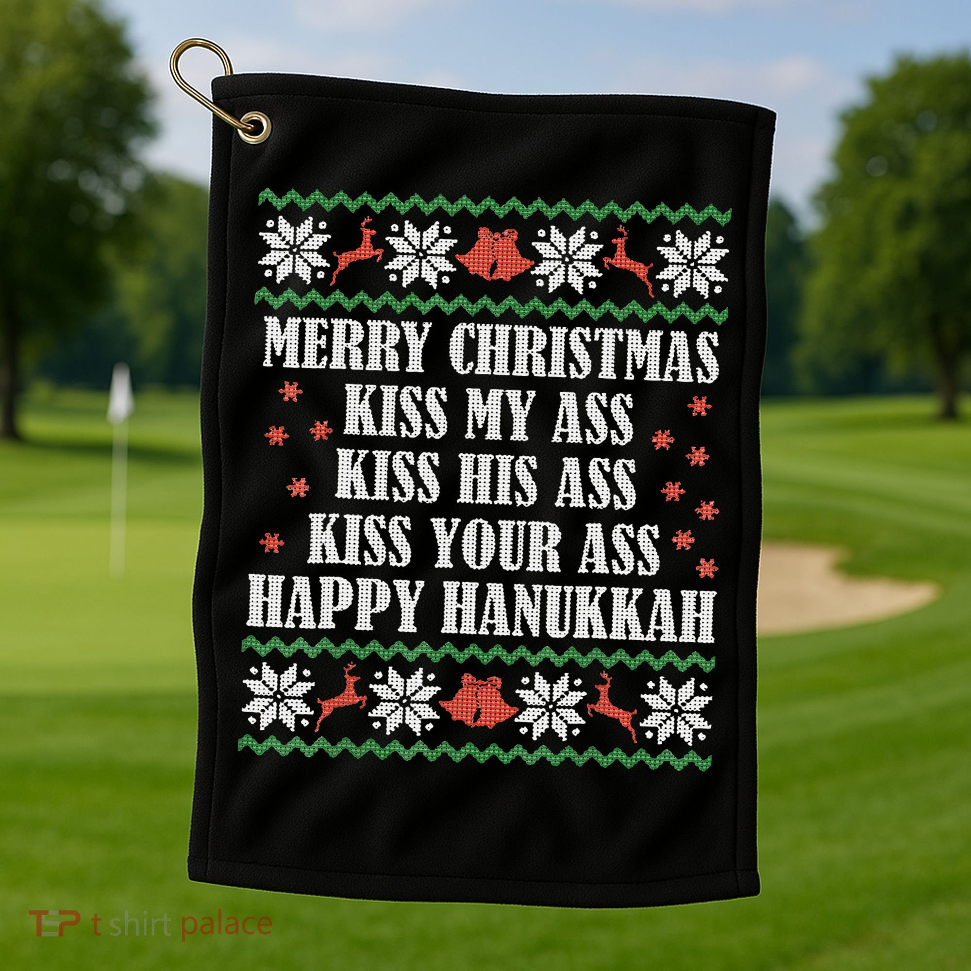 Merry Christmas K.iss My Ass His Ass Your Ass Golf Towel