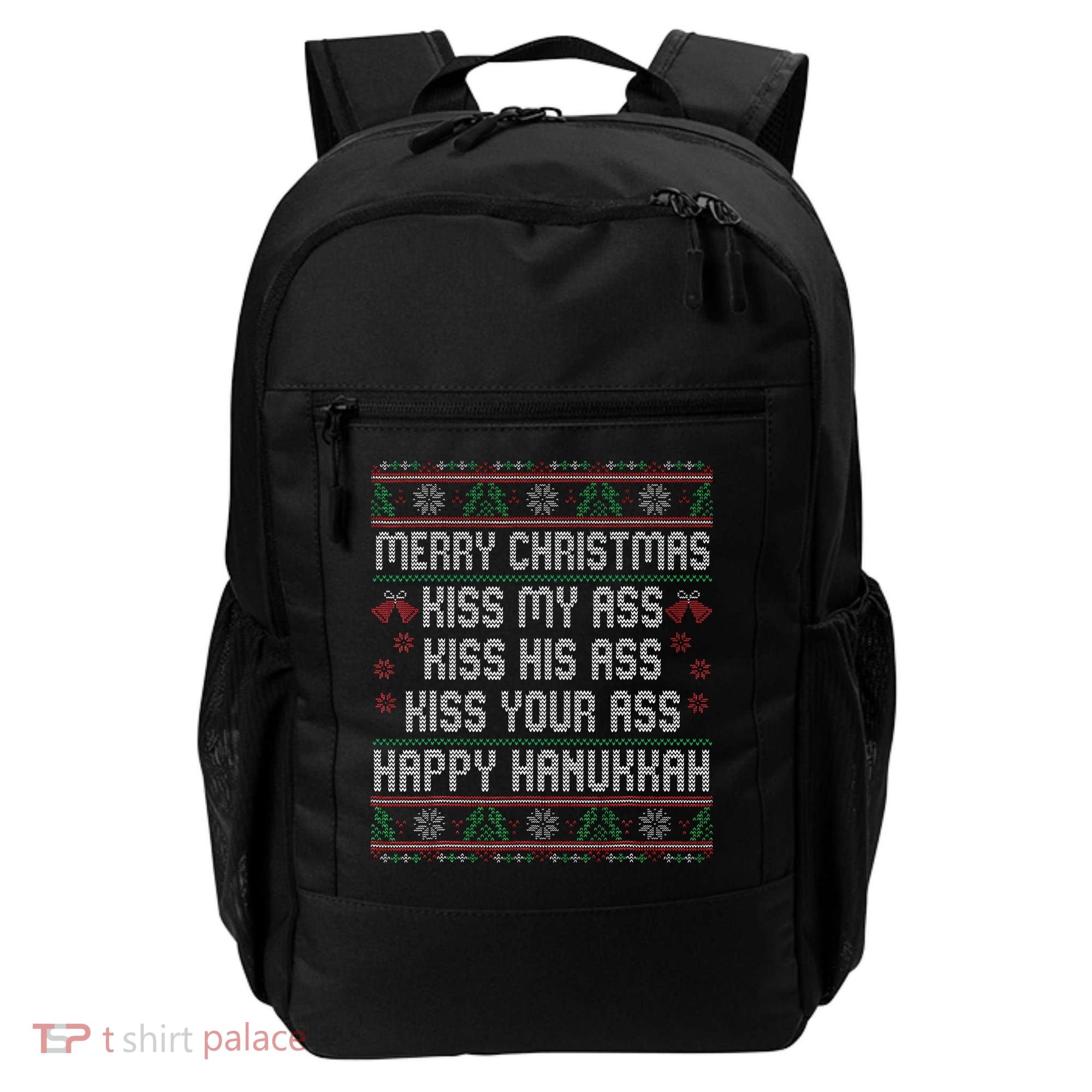 Merry Christmas Kis.s My Ass His Ass Your Ass  Backpack