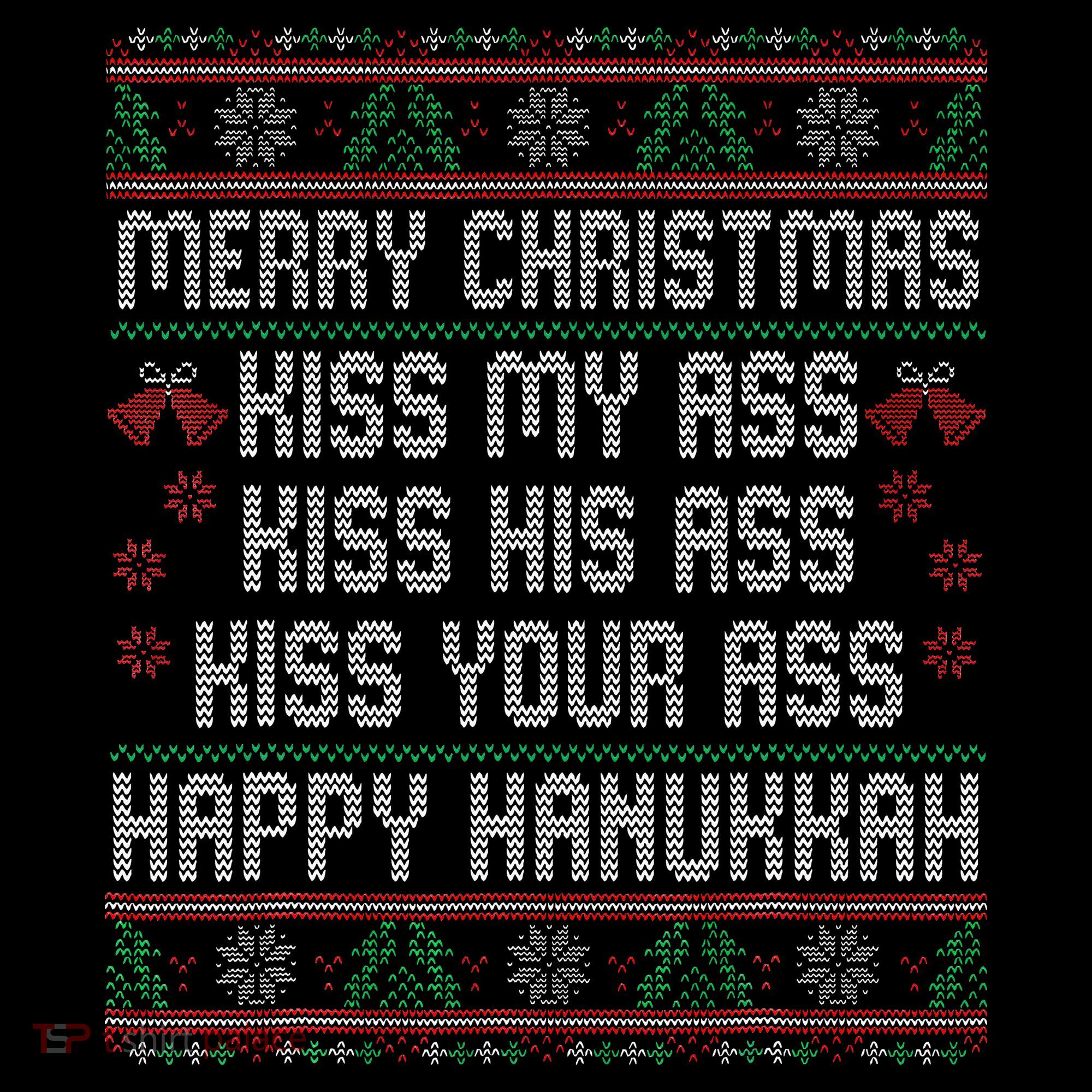 Merry Christmas Kis.s My Ass His Ass Your Ass  Coffee Mug