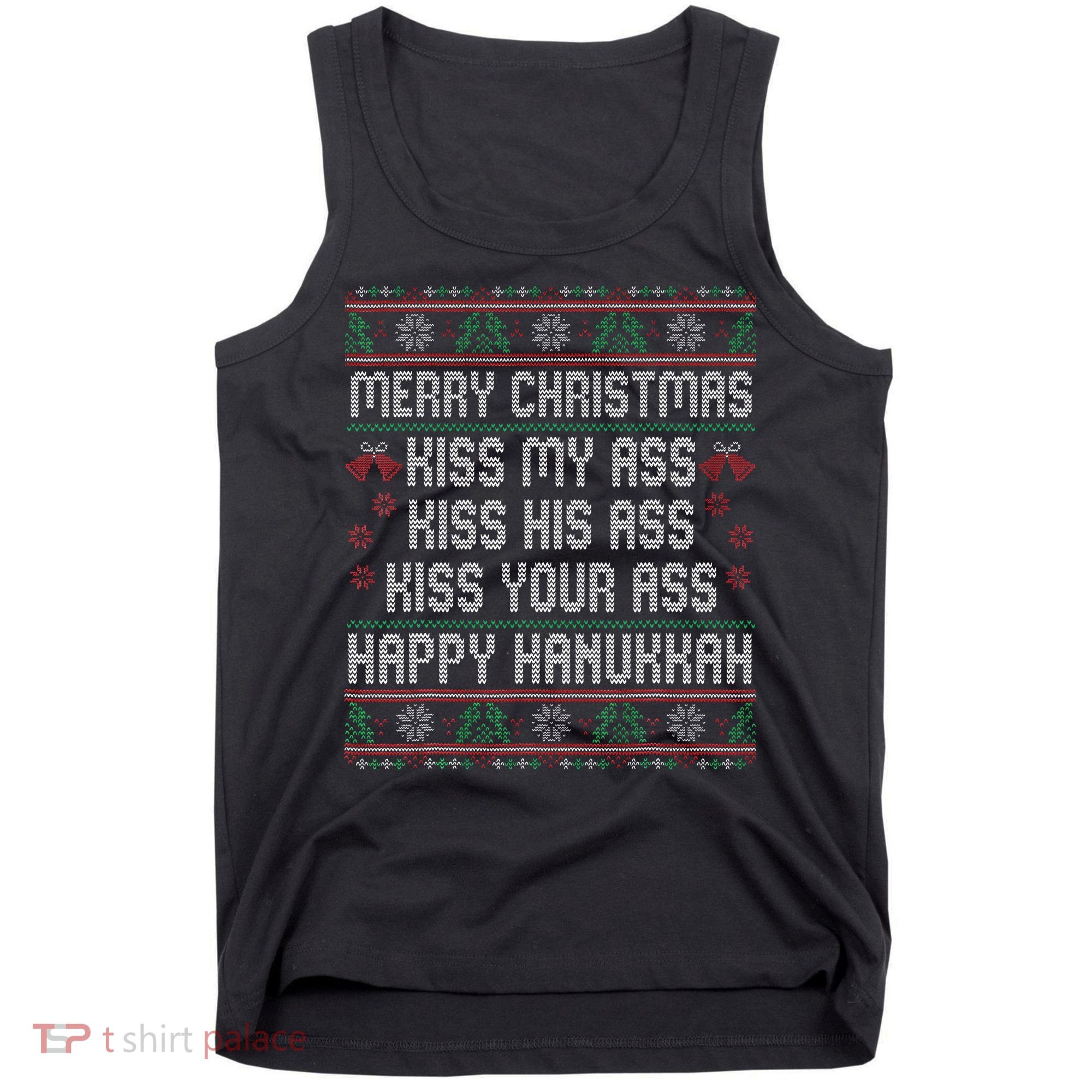 Merry Christmas Kis.s My Ass His Ass Your Ass  Tank Top