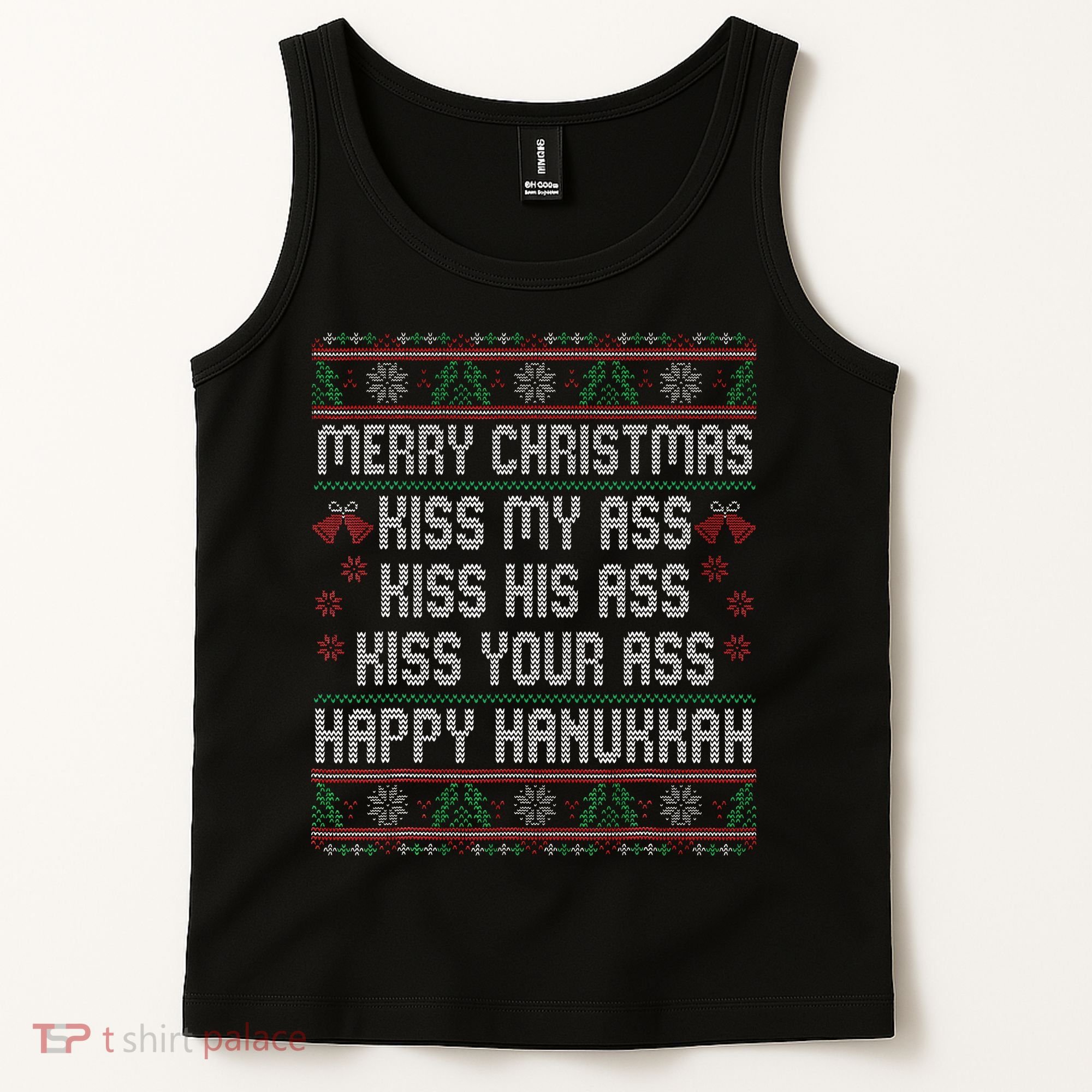 Merry Christmas Kis.s My Ass His Ass Your Ass  Tank Top