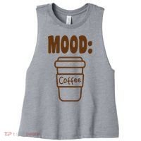 Mood Coffee Lover Women's Racerback Cropped Tank thumb 0