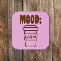 Mood Coffee Lover Coaster thumb 0
