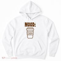 Mood Coffee Lover Hoodie thumb 0