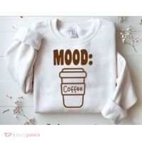 Mood Coffee Lover Sweatshirt thumb 2