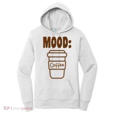 Mood Coffee Lover Women's Hoodie