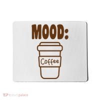 Mood Coffee Lover Mousepad thumb 0