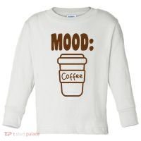Mood Coffee Lover Toddler Long Sleeve Shirt thumb 0