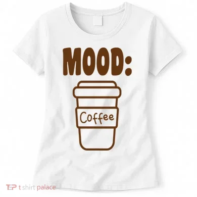 Mood Coffee Lover Women's T-Shirt