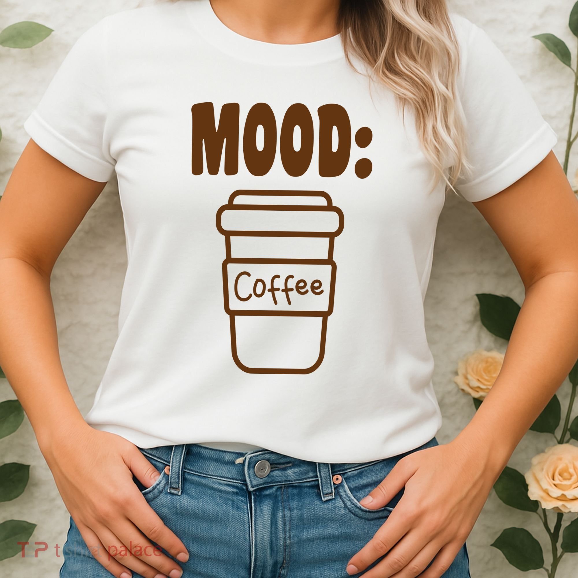Mood Coffee Lover Women's T-Shirt
