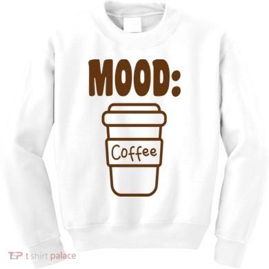 Mood Coffee Lover Kids Sweatshirt