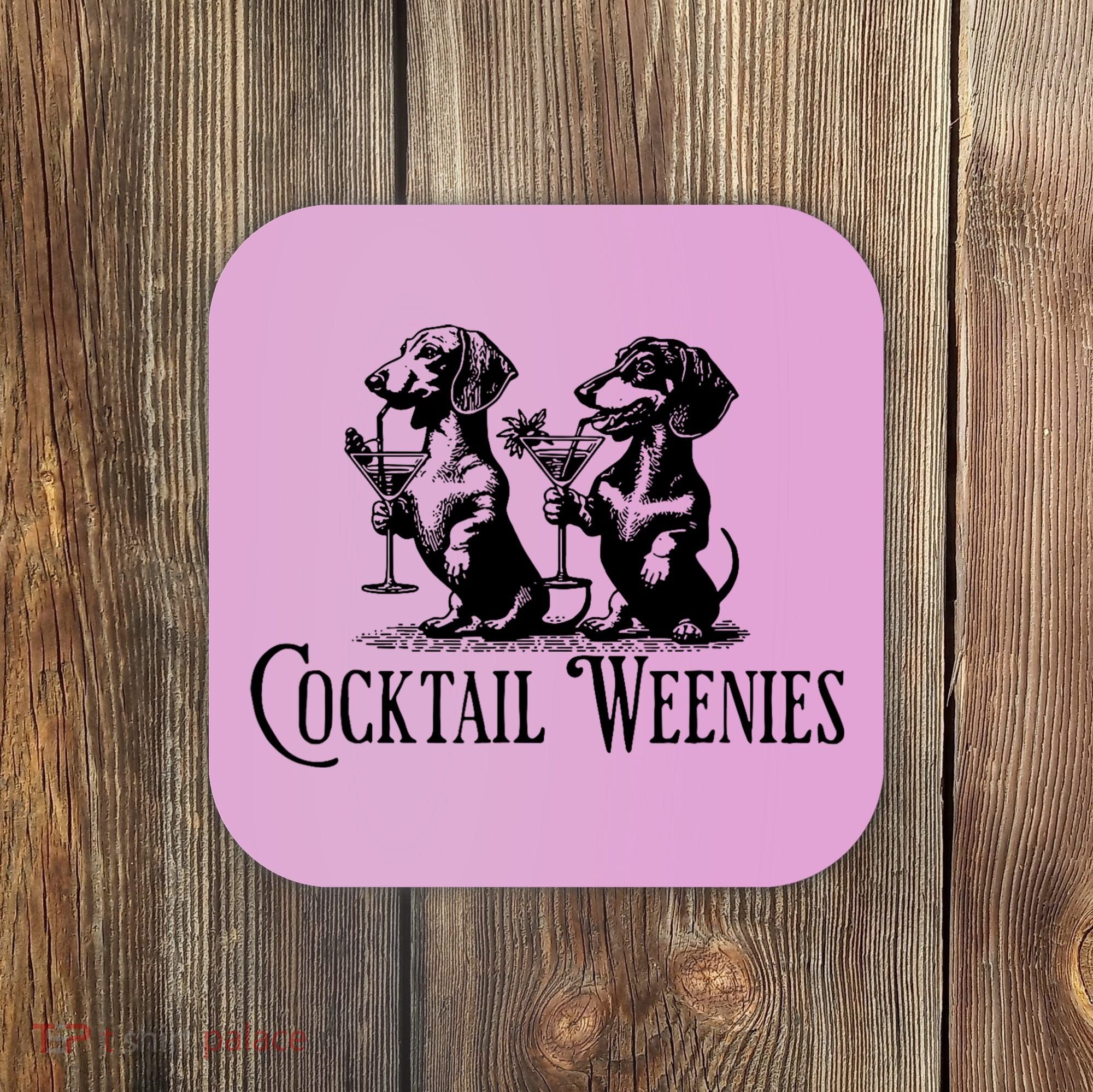 Martini Cocktail Lover Dachshund Cocktail Weenies Dachshund Coaster