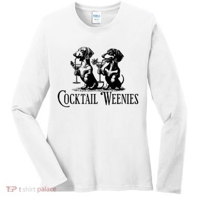 Martini Cocktail Lover Dachshund Cocktail Weenies Dachshund Women's Long Sleeve Shirt