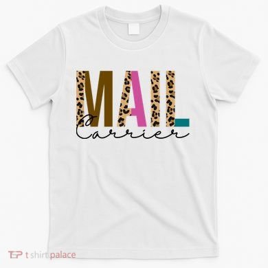 Mail Carrier Leopard Cute Gift T-Shirt