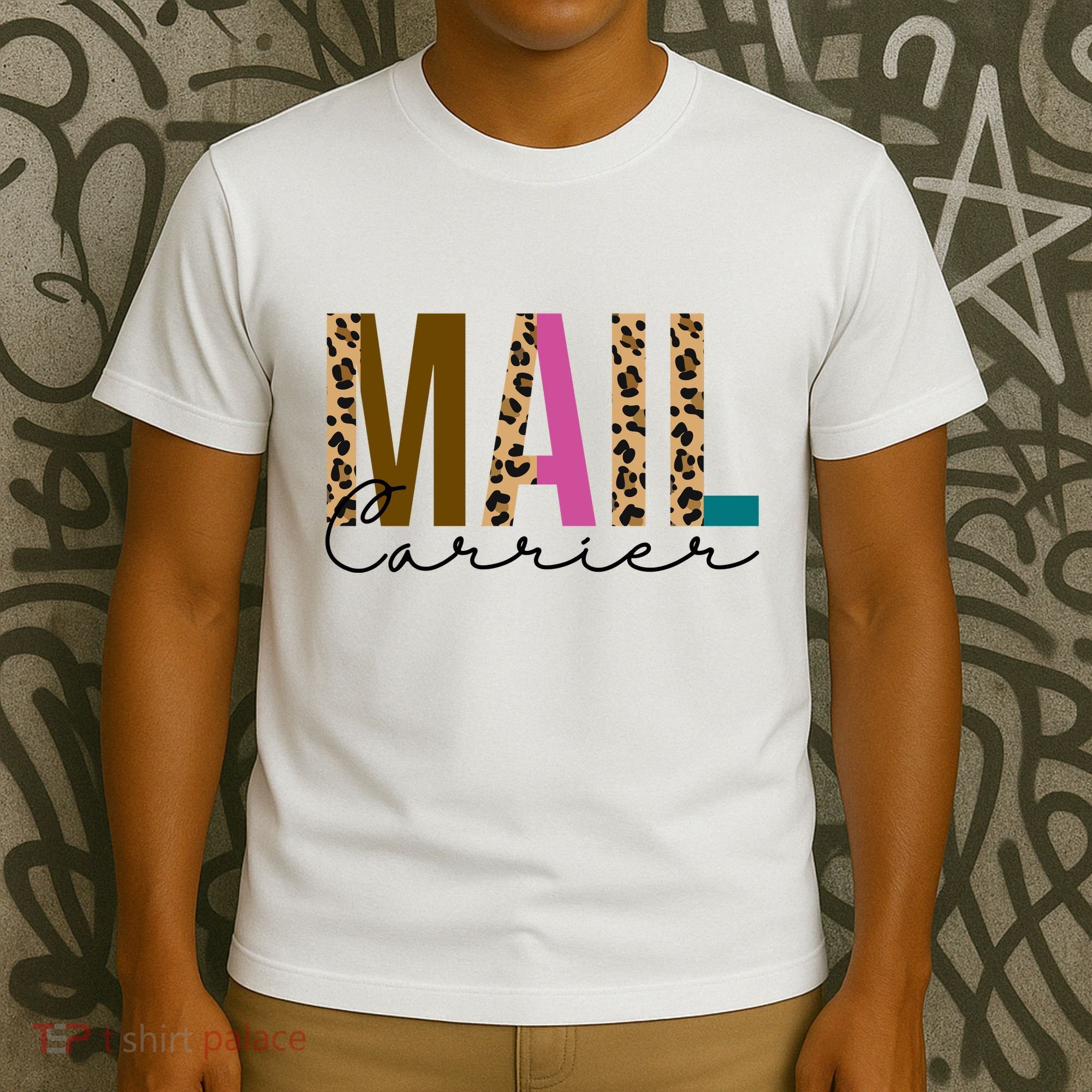 Mail Carrier Leopard Cute Gift T-Shirt