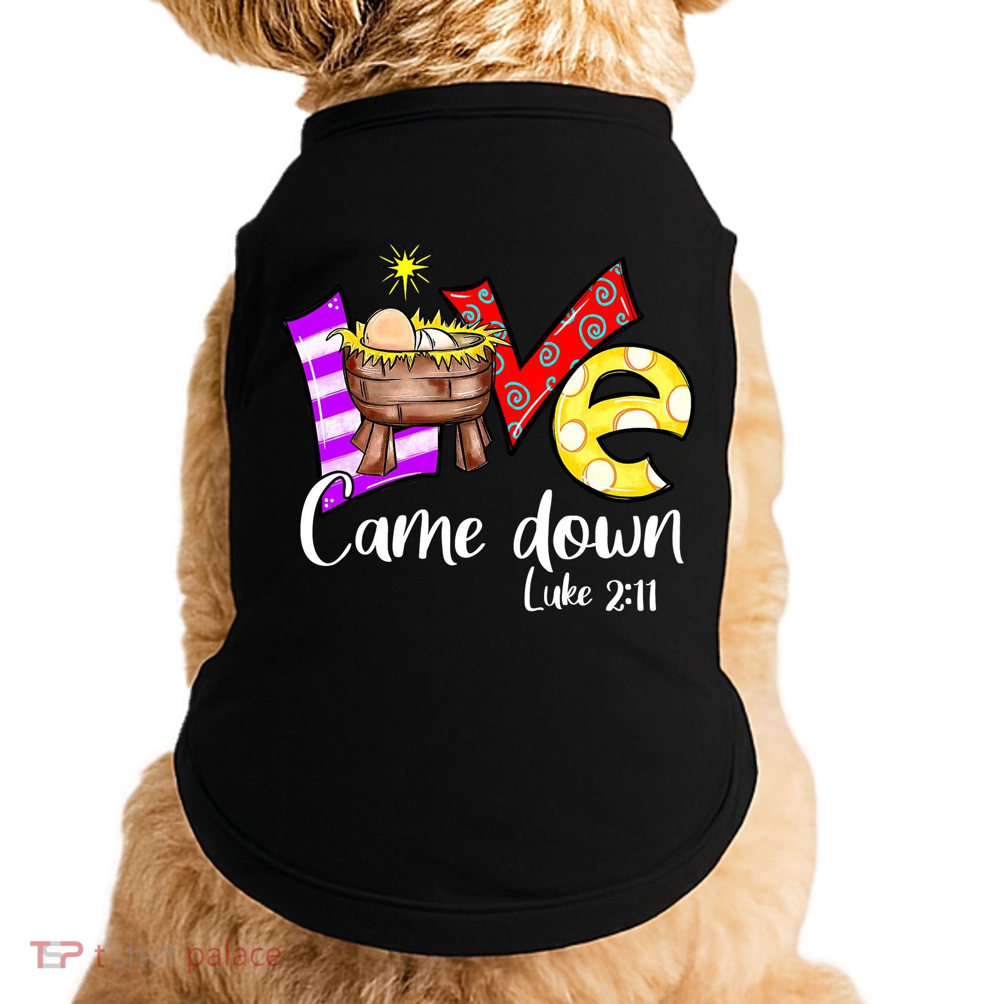 Merry Christmas Love Came Down Luke-211 Thanksgiving Jesus Doggie Tank