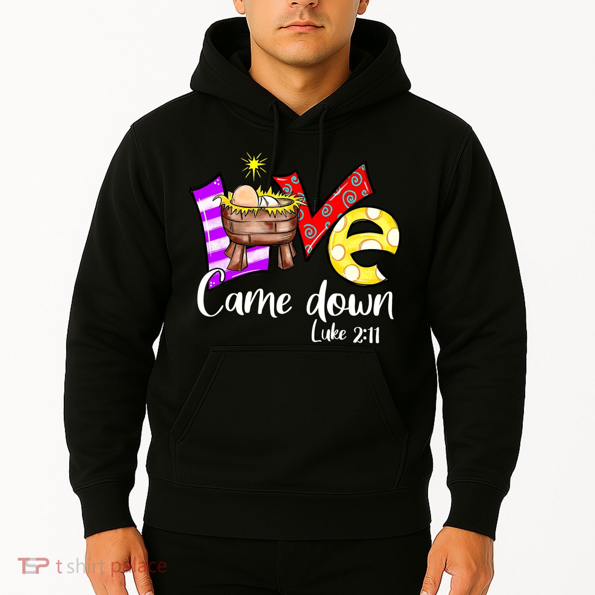 Merry Christmas Love Came Down Luke-211 Thanksgiving Jesus Hoodie