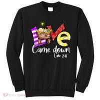 Merry Christmas Love Came Down Luke-211 Thanksgiving Jesus Sweatshirt thumb 0