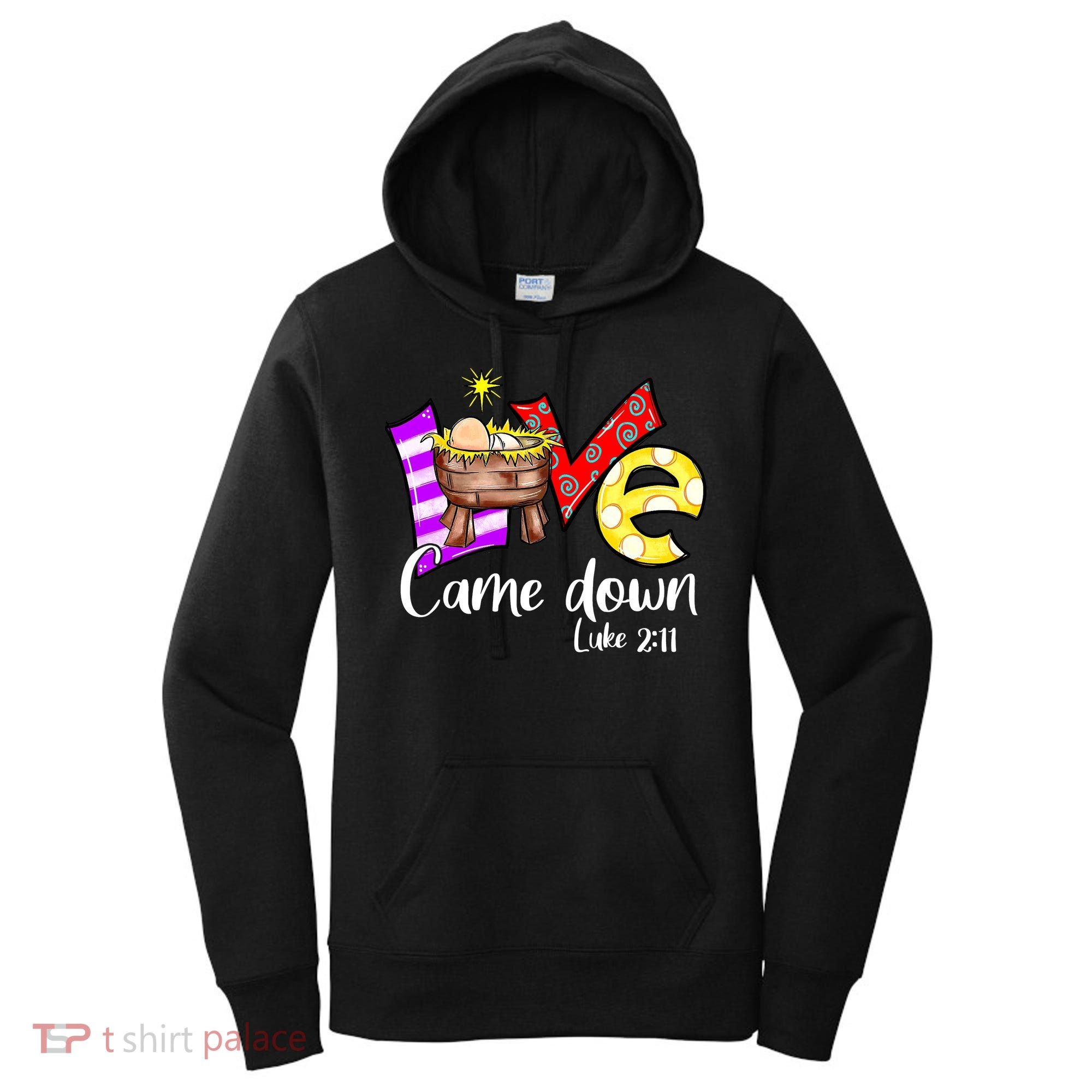 Merry Christmas Love Came Down Luke-211 Thanksgiving Jesus Women's Hoodie