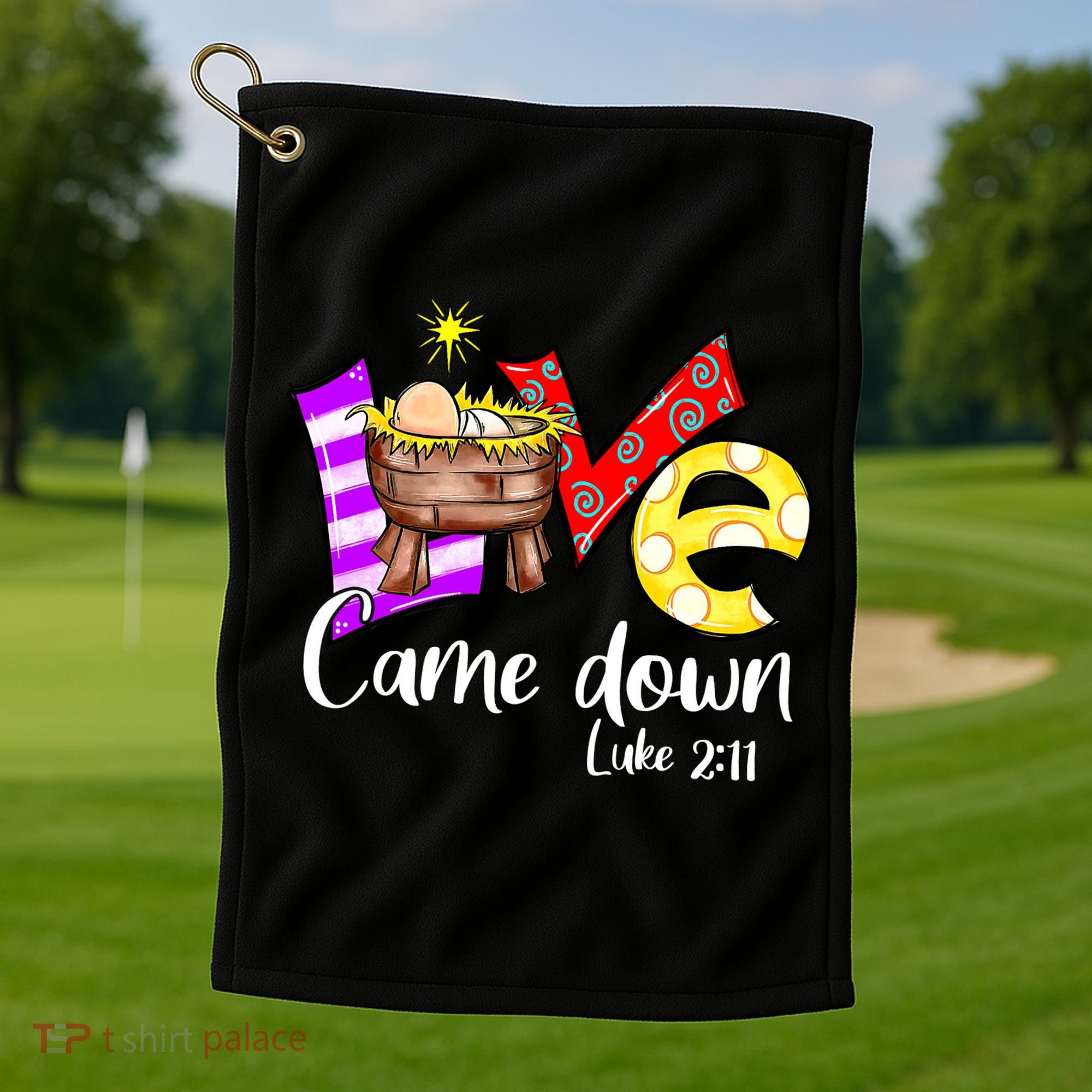 Merry Christmas Love Came Down Luke-211 Thanksgiving Jesus Golf Towel