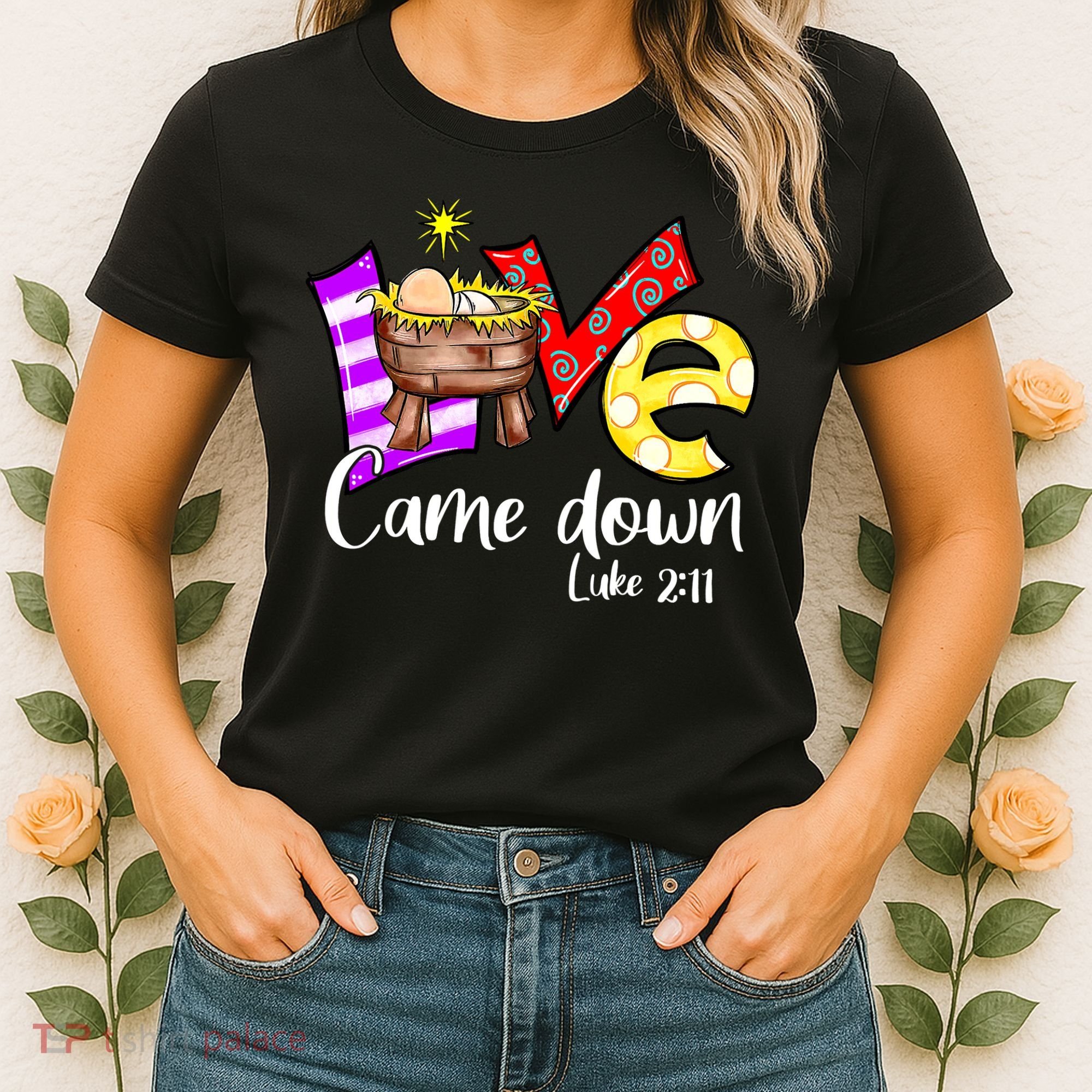 Merry Christmas Love Came Down Luke-211 Thanksgiving Jesus Women's T-Shirt