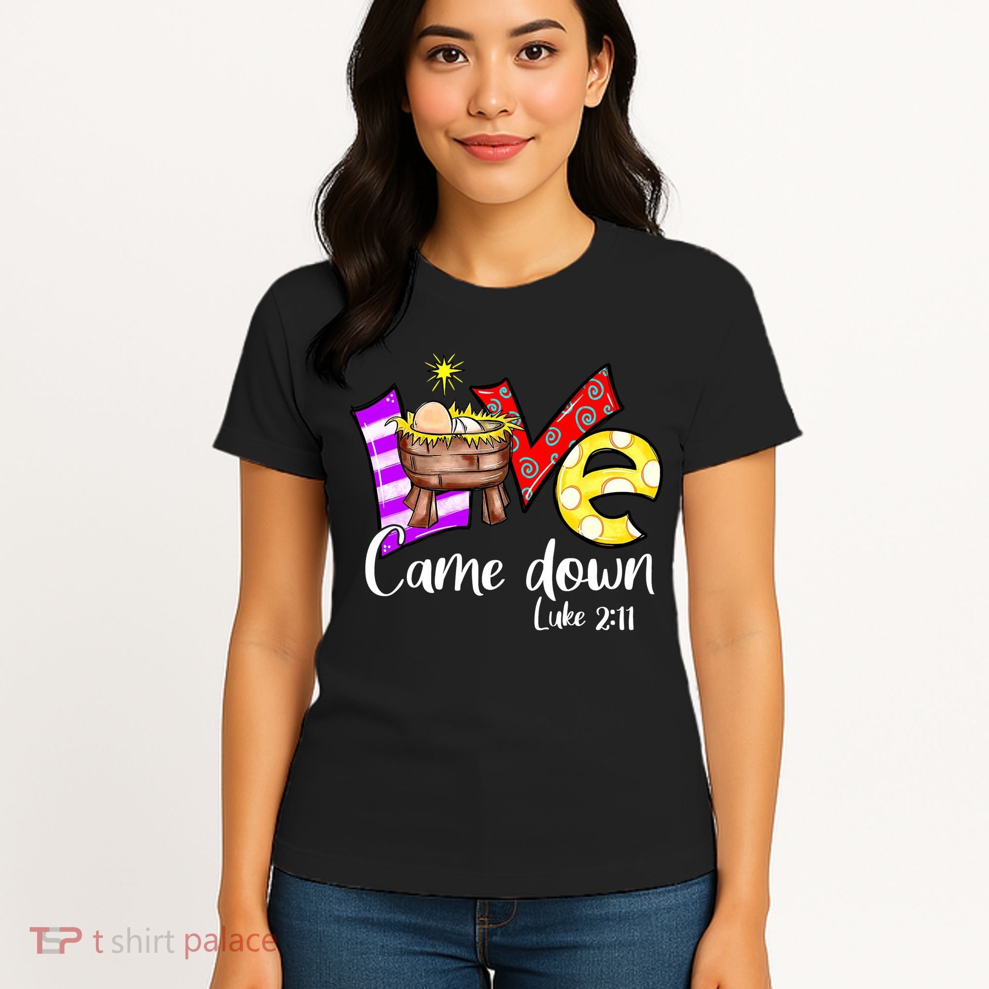 Merry Christmas Love Came Down Luke-211 Thanksgiving Jesus Women's T-Shirt
