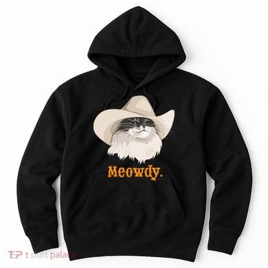 Meowdy Cat Meme Hoodie