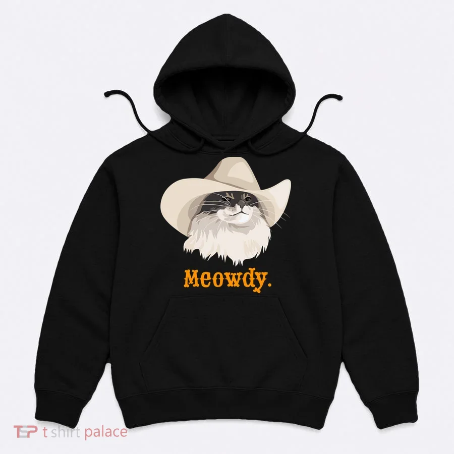 Meowdy Cat Meme Hoodie