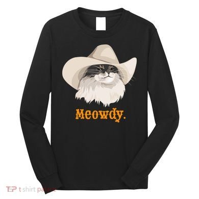 Meowdy Cat Meme Long Sleeve Shirt