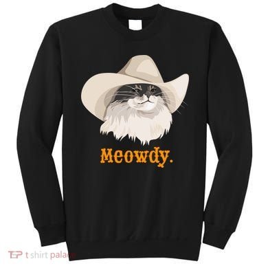 Meowdy Cat Meme Sweatshirt