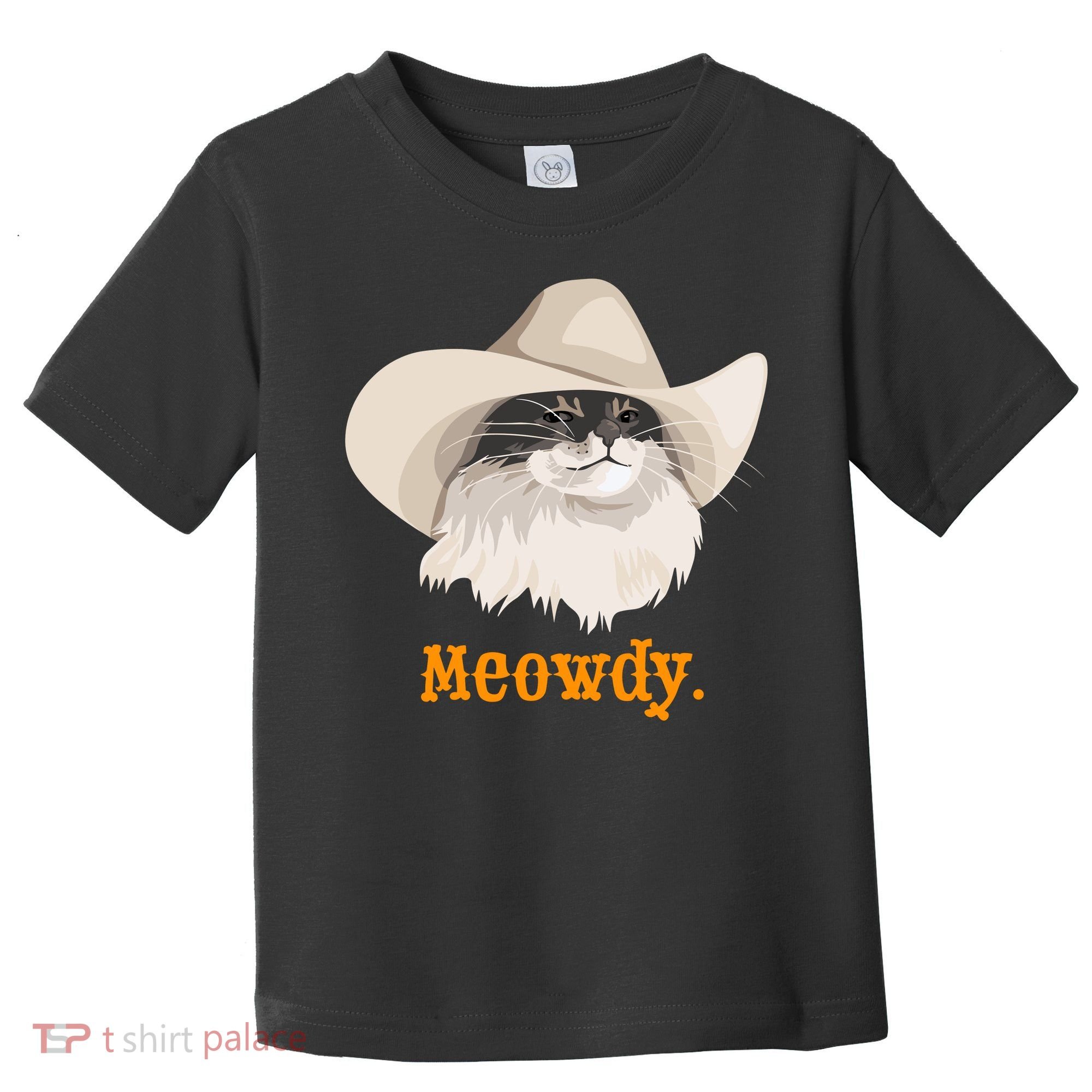 Meowdy Cat Meme Toddler T-Shirt