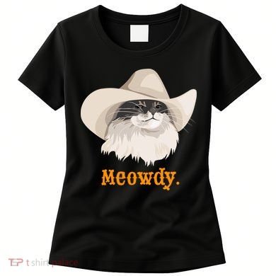 Meowdy Cat Meme Women's T-Shirt