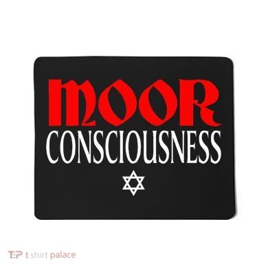 Moor Consciousness Moorish American Mousepad