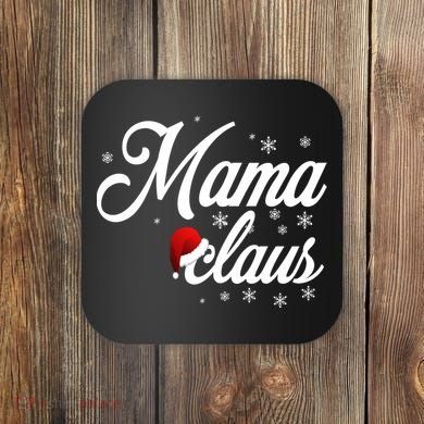 Mama Claus Coaster