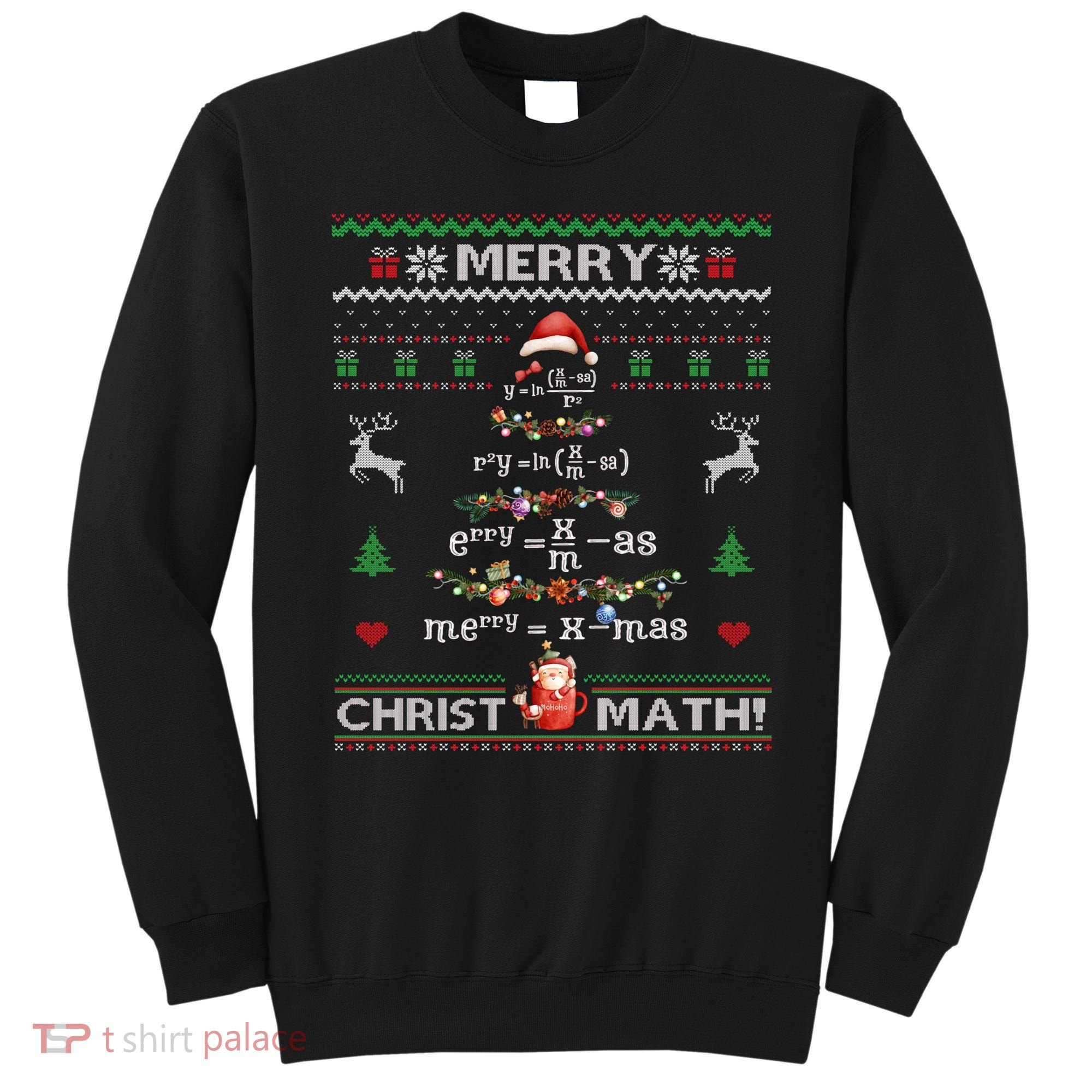 Merry Christmath Math Christmas Tree Ugly Sweater Teacher Sweatshirt