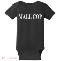 Mall Cop Baby Bodysuit thumb 0