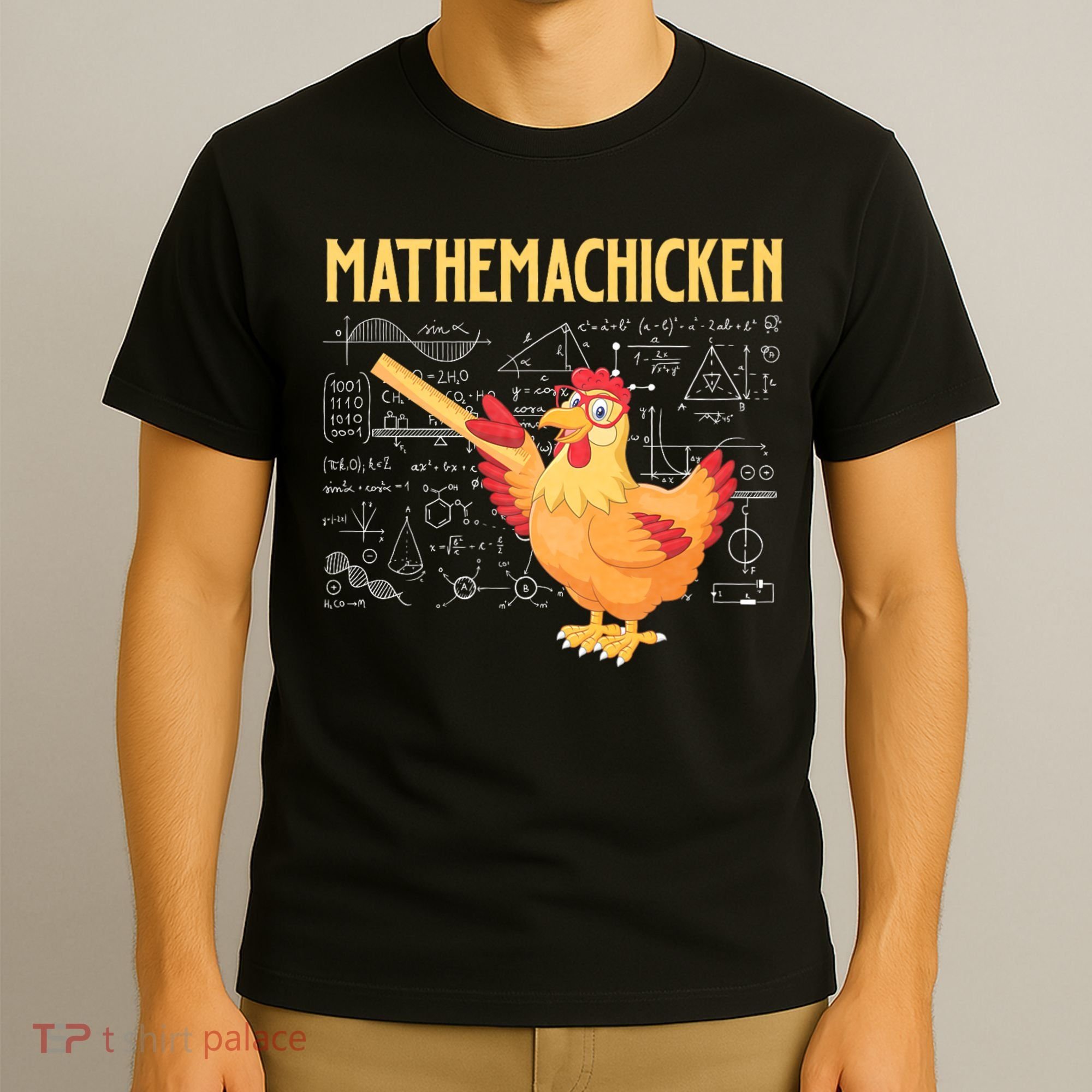 Mathemachicken Chicken Math Lover Animal Poultry Owner T-Shirt