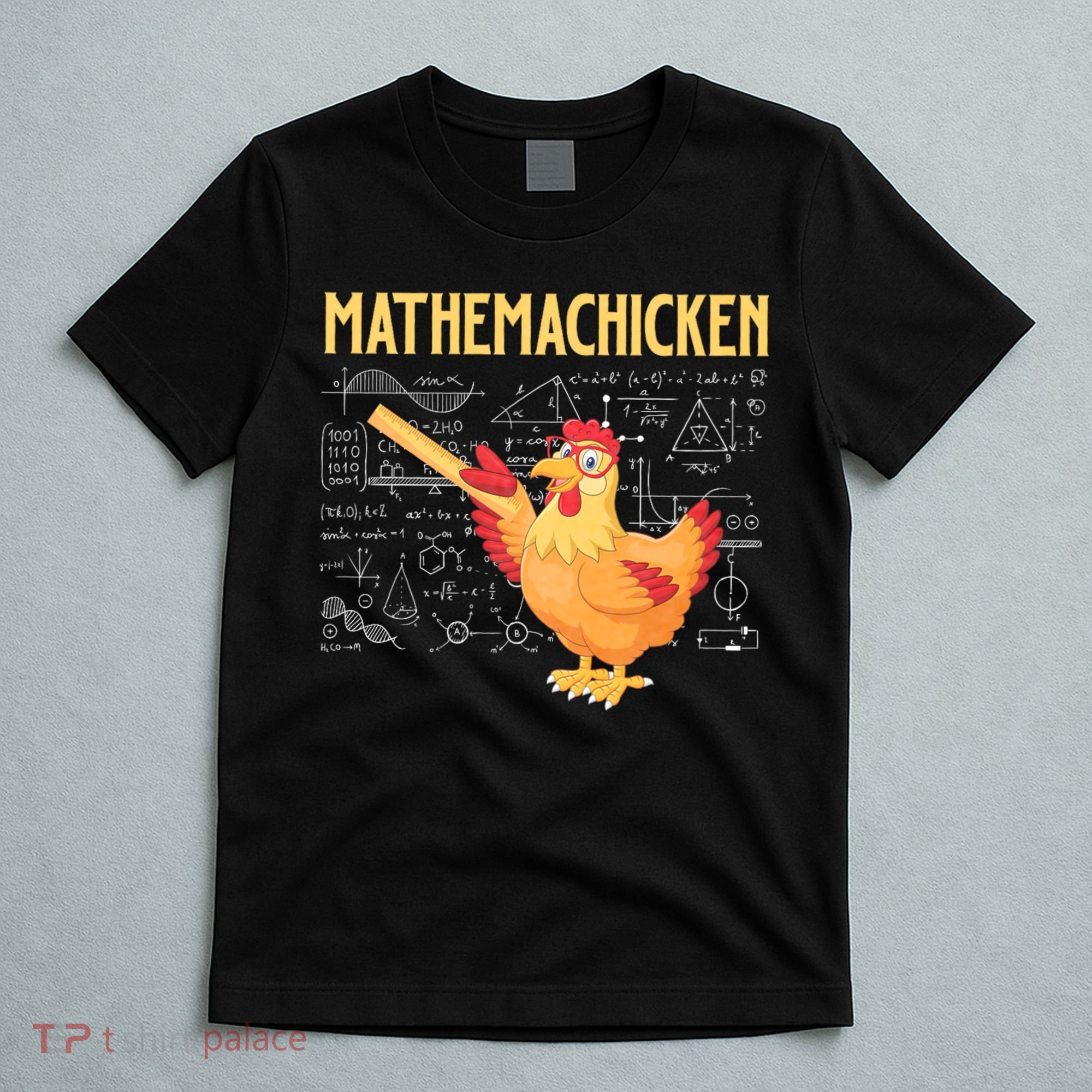Mathemachicken Chicken Math Lover Animal Poultry Owner T-Shirt
