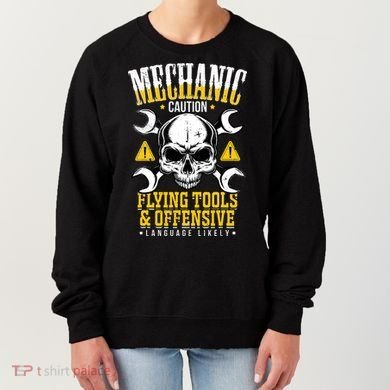 Mechanic Caution Message Funny Auto Mechanic Women's Sweatshirt