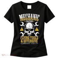 Mechanic Caution Message Funny Auto Mechanic Women's T-Shirt thumb 0