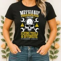 Mechanic Caution Message Funny Auto Mechanic Women's T-Shirt thumb 2