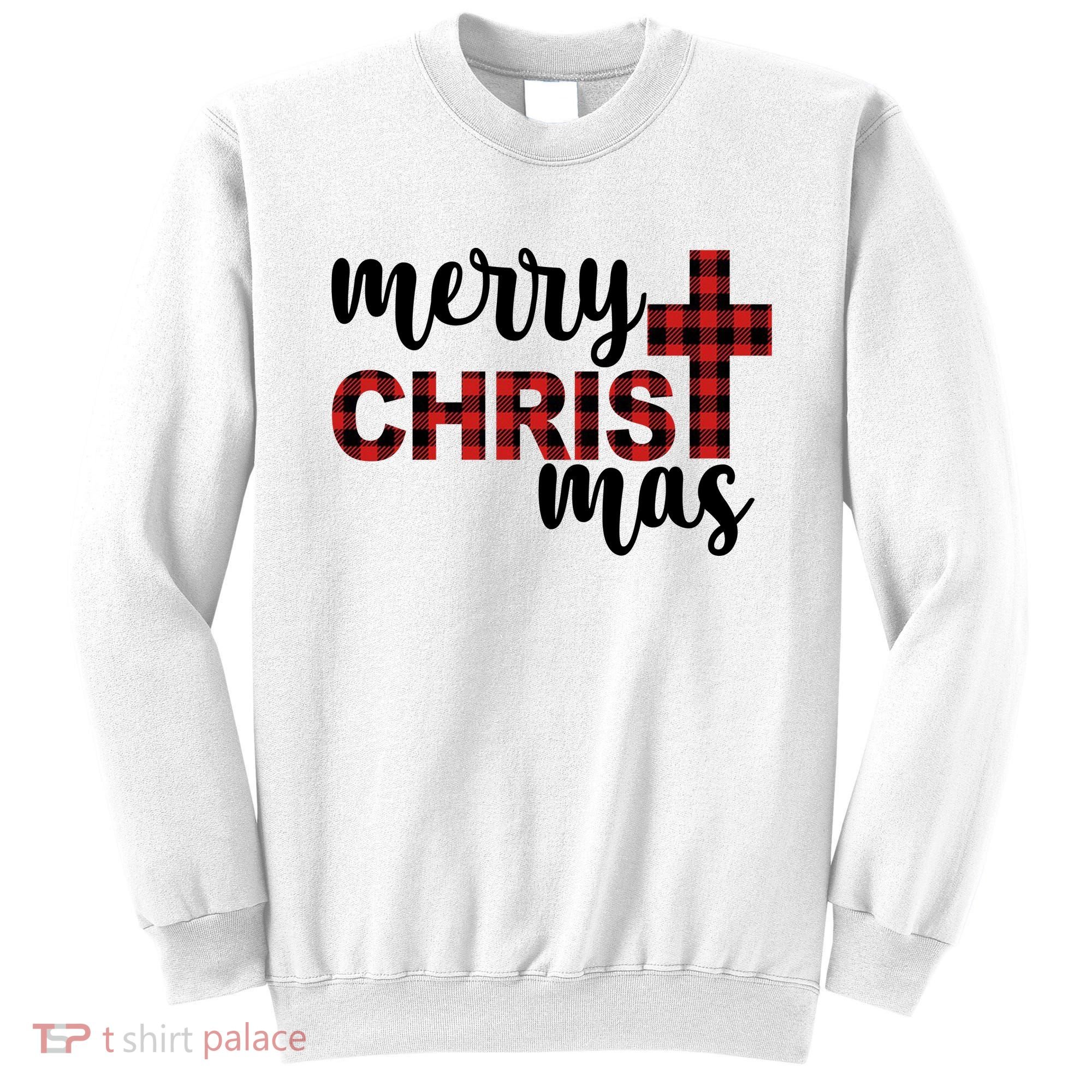 Merry Christ Mas Jesus Birthday Christmas Sweatshirt