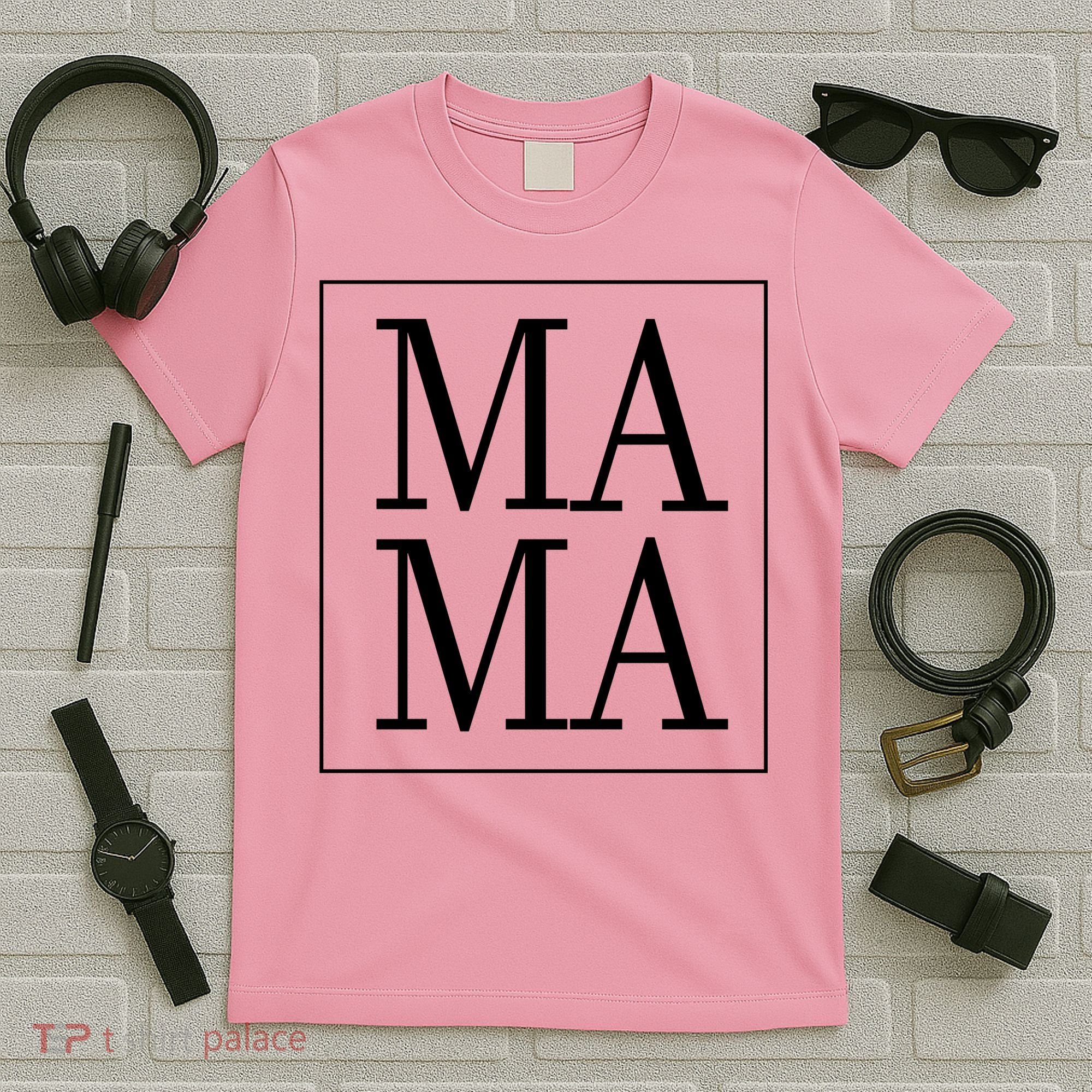 Mama Cute Mother's Day Gift T-Shirt