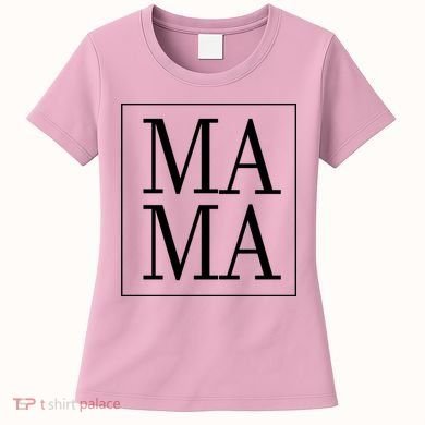 Mama Cute Mother's Day Gift Women's T-Shirt