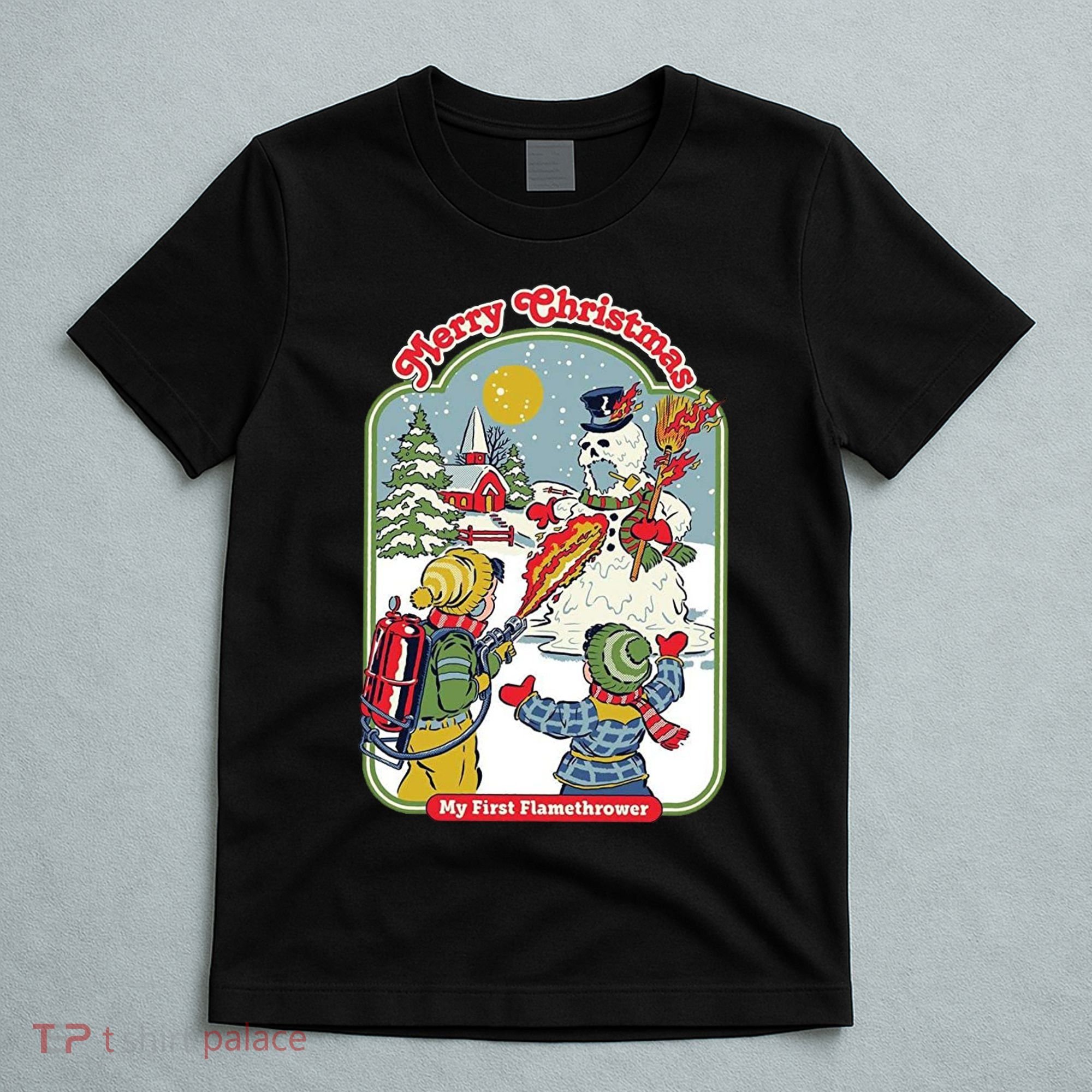 Merry Christmas My First Flamethrower T-Shirt