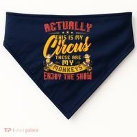 My Circus My Monkeys Funny Gift For USA-Made Doggie Bandana thumb 0